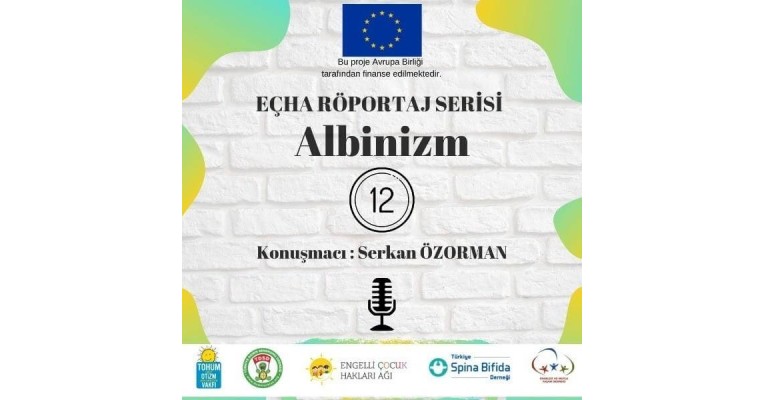 EÇHA RÖPORTAJ SERİSİ-12