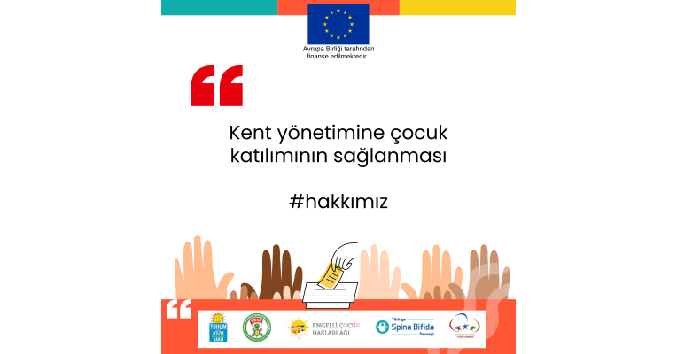 Kent yönetimine çocuk katılımının sağlanması #Hakkımız