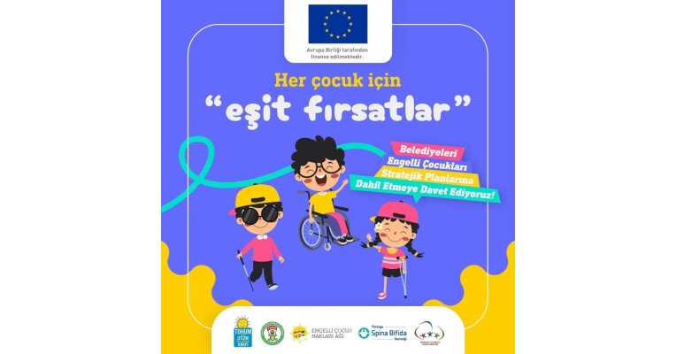 Eşitlik, şehrin her köşesinde! Her çocuk için eşit fırsatlar!”