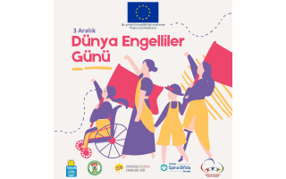 3 ARALIK DÜNYA ENGELLİLER GÜNÜ