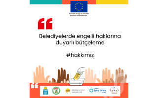 Belediyelerde engelli haklarına duyarlı bütçeleme #Hakkımız