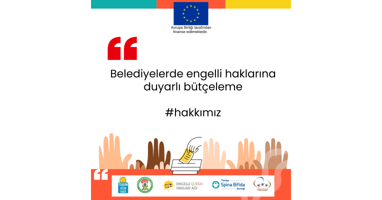 Belediyelerde engelli haklarına duyarlı bütçeleme #Hakkımız 