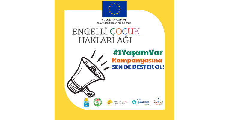 #1YaşamVar Kampanyasına Sen de Destek Ol!